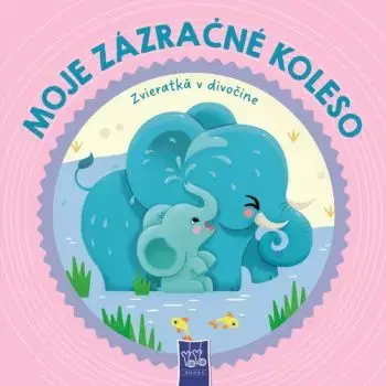 Moje zázračné koleso: Zvieratká v divočine