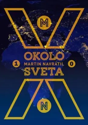Okolo sveta X - Martin Navrátil