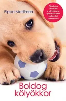 Boldog kölyökkor - Pippa Mattinson
