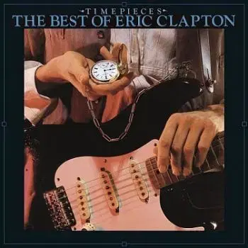 Clapton Eric - Time Pieces: The Best Of Eric Clapton CD - Eric Clapton