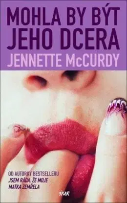 Mohla by být jeho dcera - Jennette McCurdy