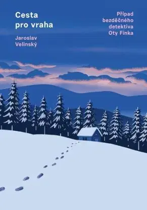 Cesta pro vraha - Jaroslav Velinský