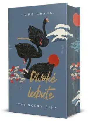 Divoké labute - Jung Chang