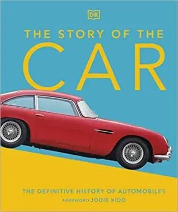 The Story of the Car - Giles Chapman