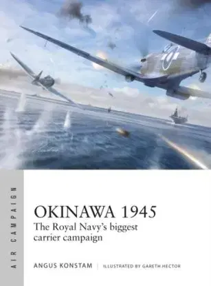 Okinawa 1945 - Angus Konstam