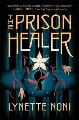 The Prisoner Healer - Lynette Noni