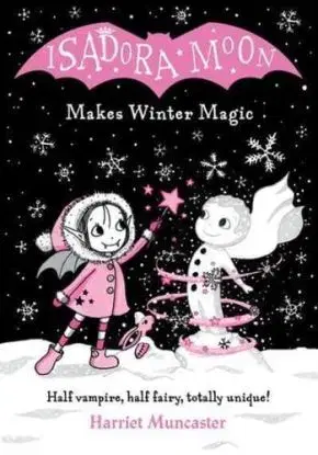 Isadora Moon Makes Winter Magic - Harriett Muncaster