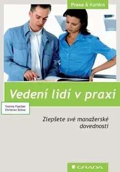 Vedení lidí v praxi - Yvone Faerber, Christian Stöwe