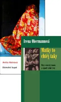 Balíček 2ks Matky to chtěj taky + Dámské kupé - Irena Obermannová