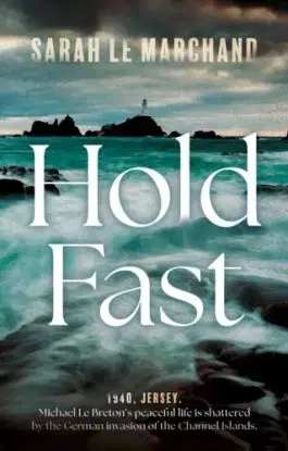 Hold Fast - Sarah Le Marchand