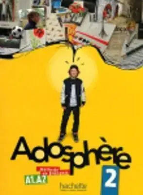 Adosphere 2 Livre de l'eleve + CD - Céline Himber, Marie-Laure Poletti