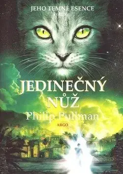 Jedinečný nůž Jeho temné esence sv.2/obálka pro děti - Philip Pullman