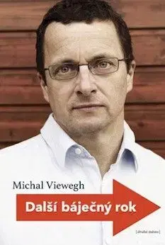 Další báječný rok - Michal Viewegh