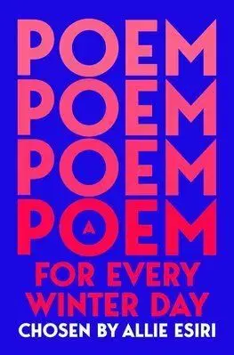 A Poem for Every Winter Day - Allie