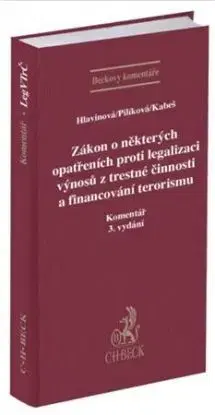 Zákon o některých opatřeních proti legalizaci výnosů z trestné činnosti a financování terorismu (Kom - Markéta Hlavinová, Jaroslava Pilíková, Viktor Kabeš
