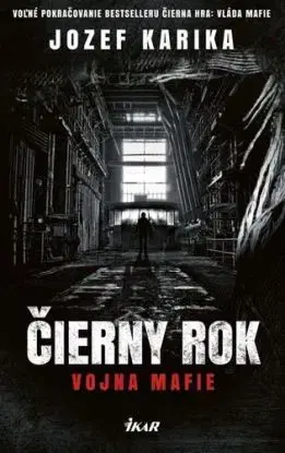 Čierny rok - Vojna mafie - Jozef Karika