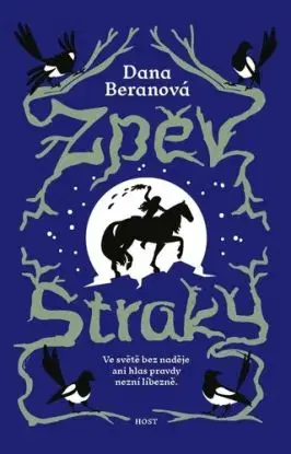 Zpěv straky - Dana Beranová