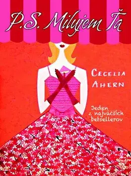 P.S. Milujem Ťa - Cecelia Ahern