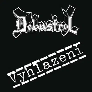 Debustrol - Vyhlazení (Remastered 2024) CD - Debustrol