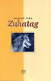 Zuhatag - Iván Vojnich
