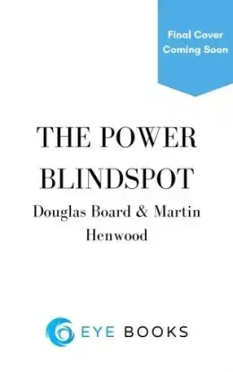 The Blindspot - Douglas Board, Martin Henwood