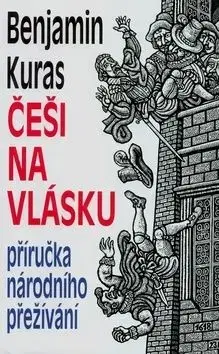 Češi na vlásku - Benjamin Kuras