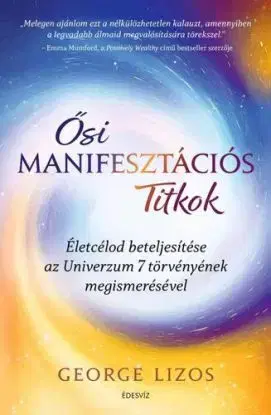 Ősi manifesztációs titkok - Lizos George