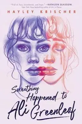 Something Happened To Ali Gree - Hayley Krischer