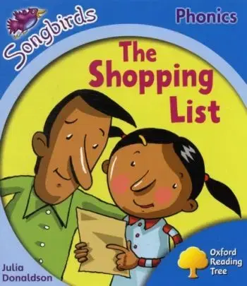 Oxford Reading Tree Songbirds Phonics: Level 3: The Shopping List - Julia Donaldson