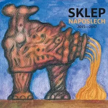 Divadlo Sklep - Sklep naposlech 2015-2017 CD - Divadlo Sklep