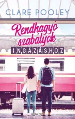 Rendhagyó szabályok ingázáshoz - Clare Pooleyová