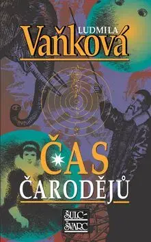 Čas čarodějů - Ludmila Vaňková