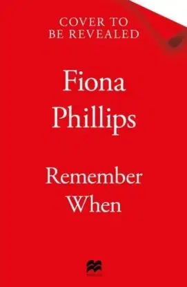 Remember When - Fiona Phillipson