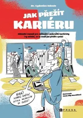 Jak přežít kariéru - Cydonius Kdoule