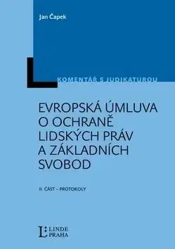 Evropská úmluva o ochraně lidských práv a základních svobod - Jan Čapek