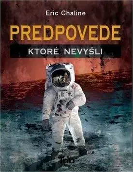 Predpovede, ktoré nevyšli - Eric Chaline