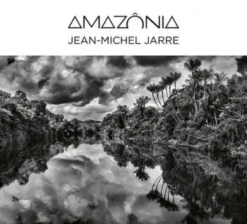Jarre Jean-Michel - Amazônia CD - Jean-Michel Jarre