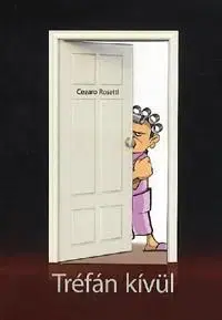 Tréfán kívül - Cezaro Rosetti