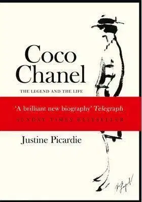 Coco Chanel: The Legend and the Life - Justine Picardie