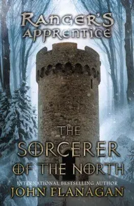The Sorcerer of the North (Rangers Apprentice 5) - John Flanagan