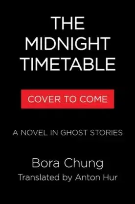The Midnight Timetable - Bora Chung