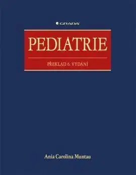Pediatrie - překlad 6. vydání - Muntau Carolina Ania
