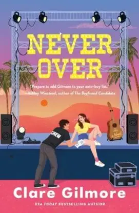 Never Over - Clare Gilmore