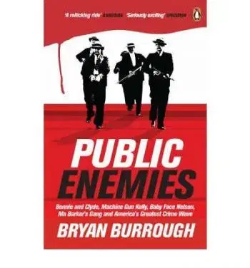 Public Enemies - Bryan Burrough