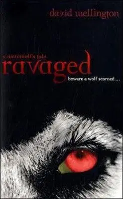 Ravaged - A Wetewolf´s Tale - David Wellington