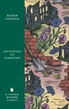 An Episode of Sparrows - Rumer Godden