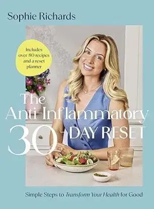 The Anti-Inflammatory 30-day Reset - Sophie Richards