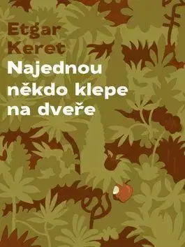 Najednou někdo klepe na dveře - Etgar Keret