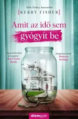 Amit az idő sem gyógyít be - Kerry Fisherová