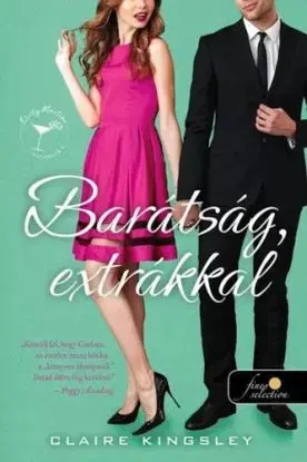 Barátság, extrákkal (Dirty Martini Futóklub 2.) - Claire Kingsley